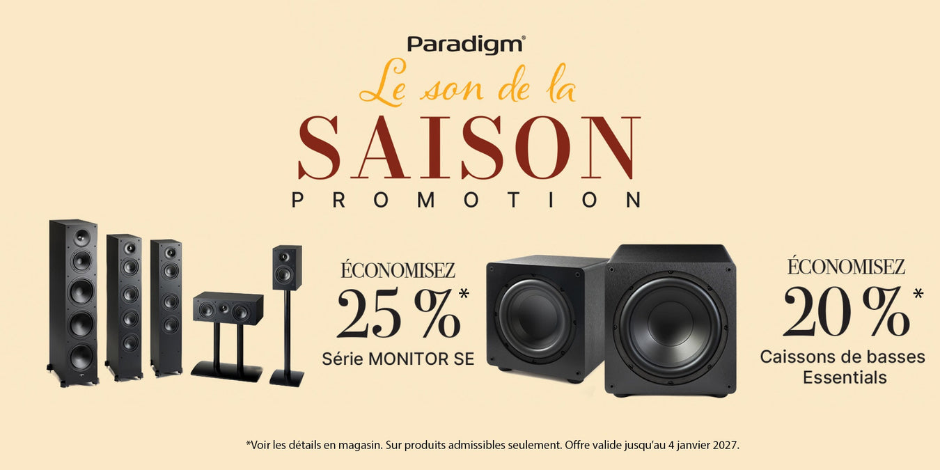 Produits en promotion Paradigm | SONXPLUS Val-des-Sources