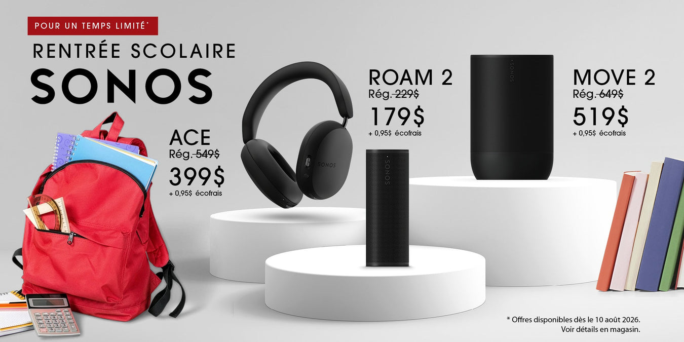 Promotion de la rentrée scolaire avec Sonos | SONXPLUS Val-des-Sources